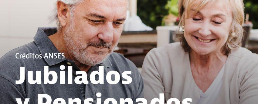 Créditos ANSES para Jubilados y Pensionistas: Tu Oportunidad Financiera