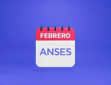 Modificaciones en el Calendario de Pagos de ANSES para Febrero: Conoce las Fechas Actualizadas