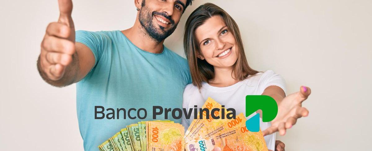 Banco Provincia lanzó Préstamos de $20 Millones al 25% en 72 cuotas: Cómo pedirlo