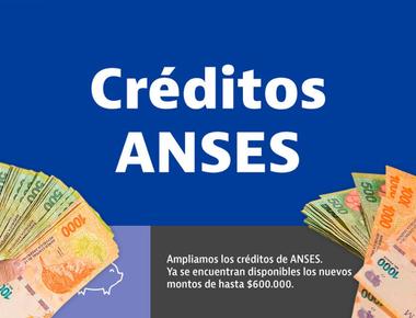 Ampliamos los Créditos ANSES