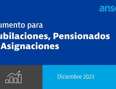 Nuevo aumento para jubilaciones, pensiones y asignaciones